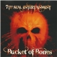 7th Seal Entertainment - Bucket Of Bones